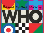 THE WHO announces a new version of last year’s album ‘WHO’ - Hear updated version of 'Beads On One String'