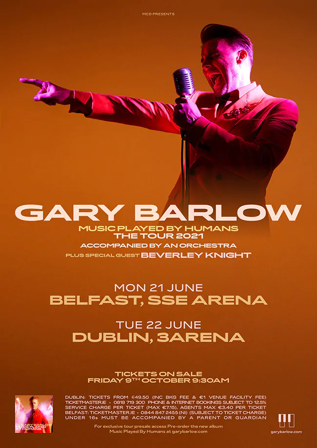 GARY BARLOW includes Irish dates at SSE Arena on 21st June and 3Arena on 22nd June on his 2021 summer tour 83 gary barlow