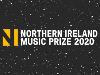 NI MUSIC PRIZE 2020 Confirmed for Thursday November 12th @ 8pm as part of Sound of Belfast 2020 1