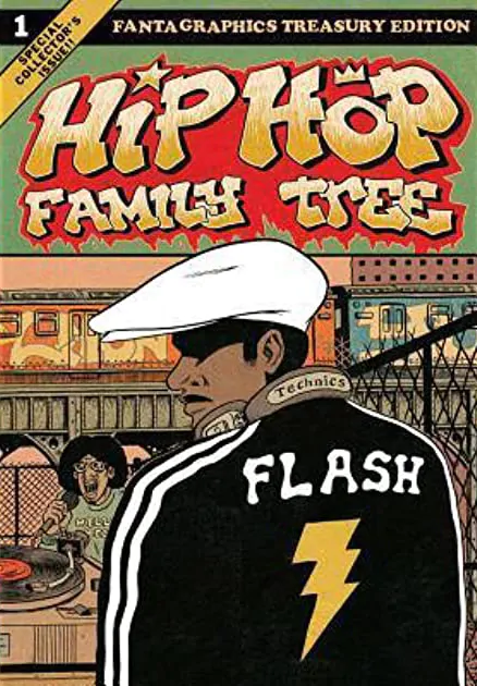BOOK REVIEW: Hip Hop Family Tree Book 1: 1970s -1981 by Ed Piskor