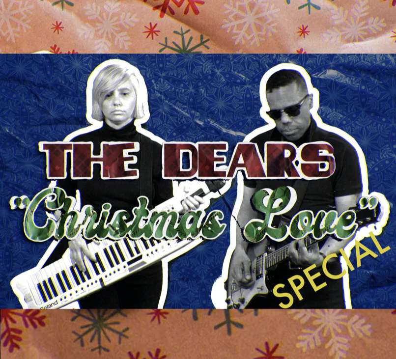 THE DEARS share video for new single ‘Christmas Love’ – Watch Now!