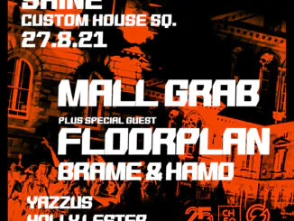 MALL GRAB announces headline Belfast show at SHINE @ CHSq in August 2021 1