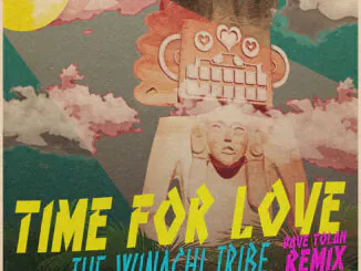 THE WINACHI TRIBE release 'Time for Love – (Dave Tolan remix)' - Listen Now! 1