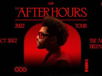 THE WEEKND brings The After Hours Tour to SSE Arena, Belfast on 13th October 2022