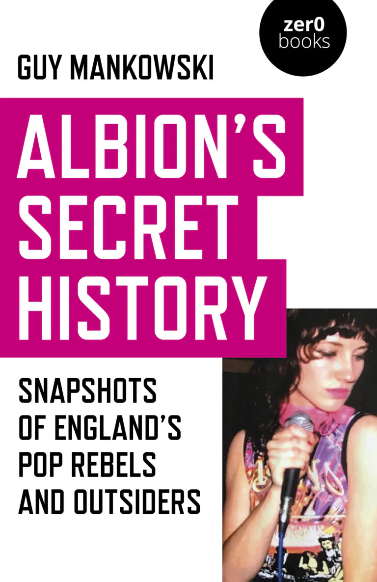 BOOK REVIEW: Albion’s Secret History - Guy Mankowski 
