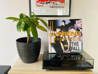 ON THE TURNTABLE: The Fall - The Frenz Experiment