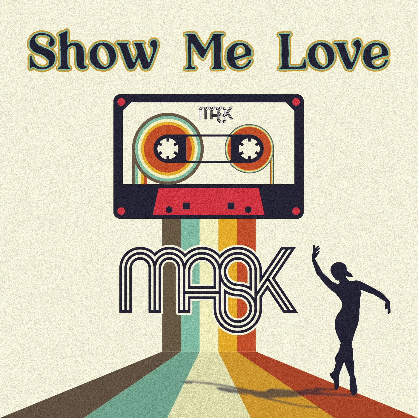 TRACK PREMIERE: MASK – Show Me Love