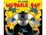 BOOK REVIEW: Wuvable Oaf: Blood & Metal By Ed Luce