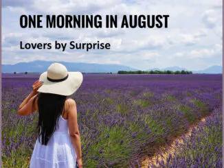 ONE MORNING IN AUGUST return with their brilliant new single ‘Lovers By Surprise’ 82 ONE MORNING IN AUGUST return with their brilliant new single ‘Lovers By Surprise’