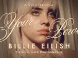 BILLIE EILISH releases ‘Your Power’ official live performance with Vevo