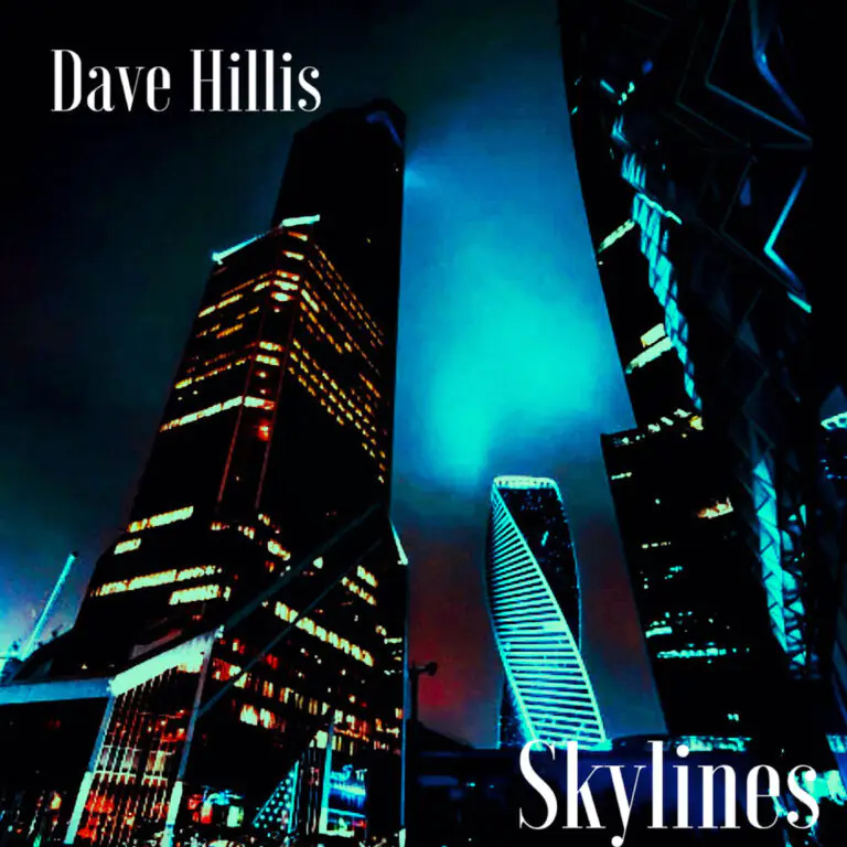 ALBUM REVIEW: Dave Hillis – Skylines 