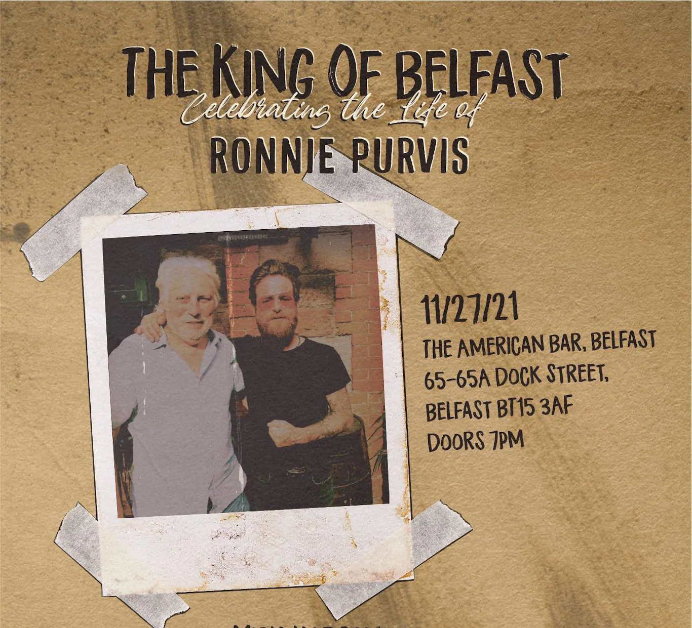The King of Belfast – Celebrating the Life of Ronnie Purvis at the American Bar, Belfast, 27th November