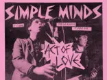 SIMPLE MINDS release a new version of early track ‘Act Of Love’ - Listen Now