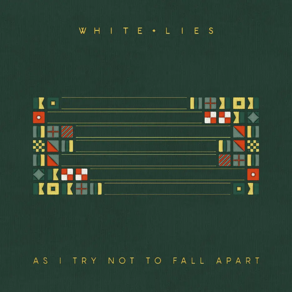 ALBUM REVIEW: White Lies - As I Try Not to Fall Apart 