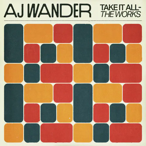 REVIEW: AJ Wander – Take It All (The Works) EP