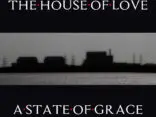 THE HOUSE OF LOVE announce brand new album 'A State Of Grace' 1
