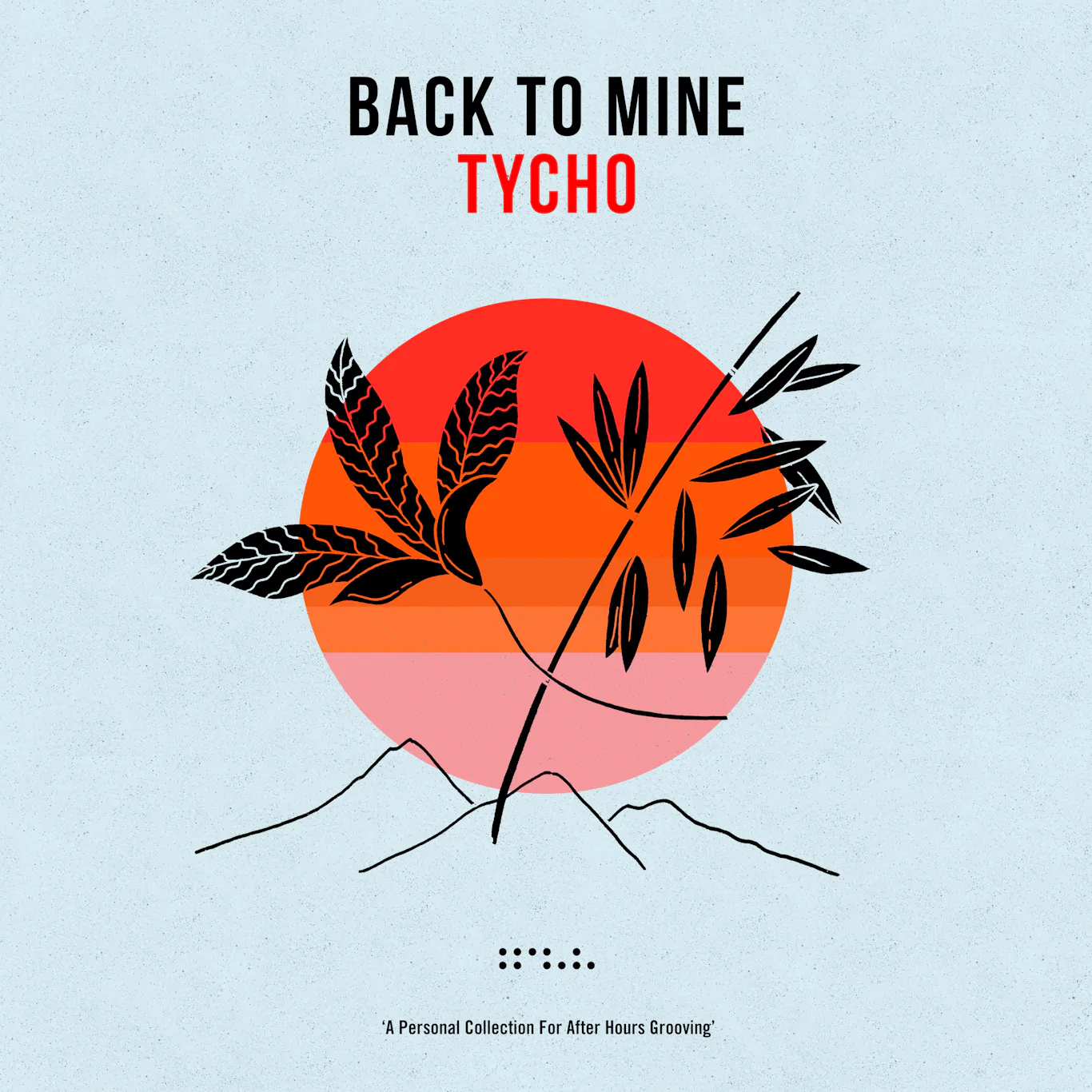 ALBUM REVIEW: Tycho – Back To Mine