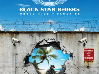 ALBUM REVIEW: Black Star Riders - Wrong Side Of Paradise 82 Black Star Riders - Wrong Side Of Paradise