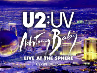 U2 announce 'U2: UV Achtung Baby Live At The Sphere' – a special run of shows in Las Vegas 82 u2