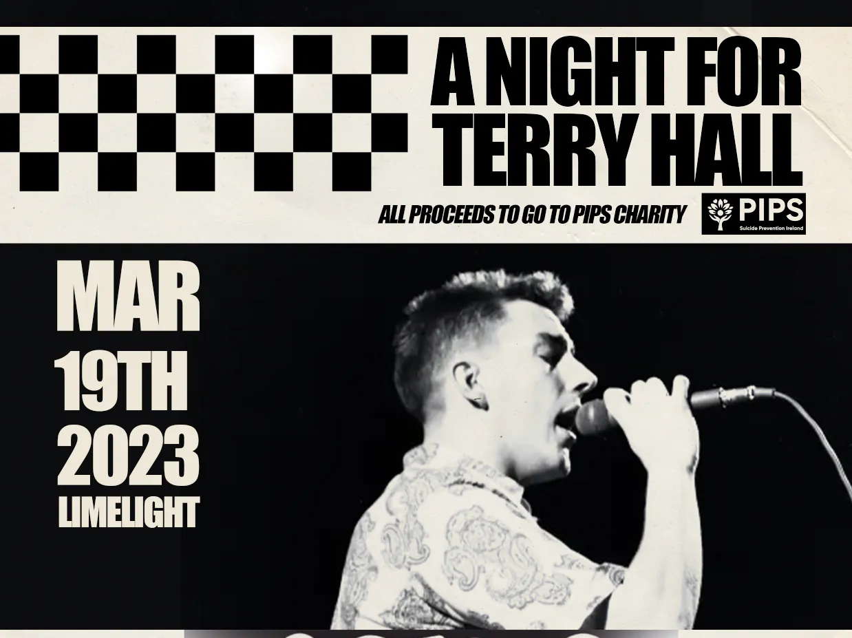 A NIGHT FOR TERRY HALL announced at the Limelight 1 in memory of The Specials’ lead singer Terry Hall