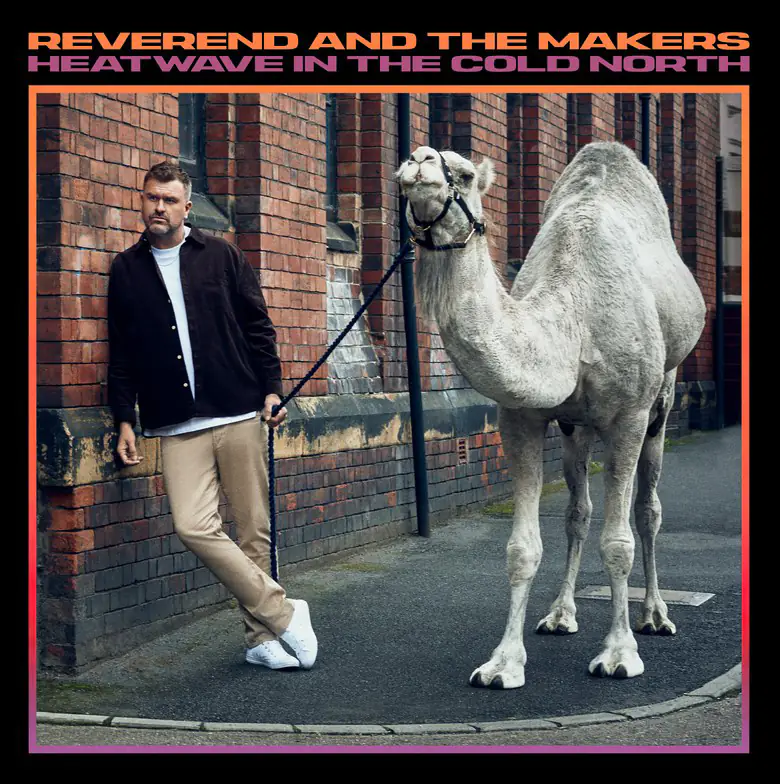 INTERVIEW: Jon McClure on new Reverend and the Makers album ‘Heatwave In The Cold North’ 81 Reverend and the Makers