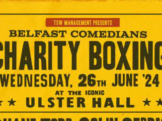 BELFAST COMEDIANS CHARITY BOXING is back at the iconic Ulster Hall 81 BELFAST COMEDIANS CHARITY BOXING