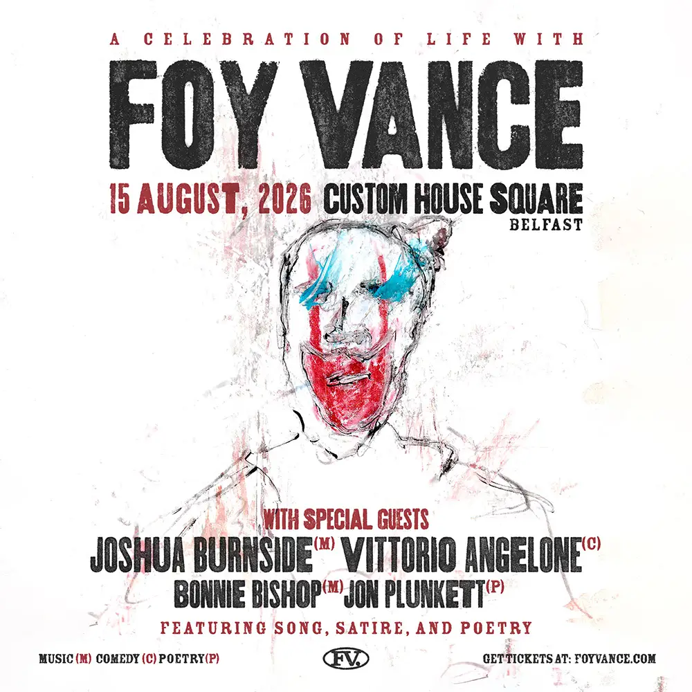 Foy Vance Announces Special Belfast Show at Custom House Square with All-Star Guests — August 15 82 foy vance