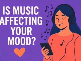Is Music Affecting Your Mood?